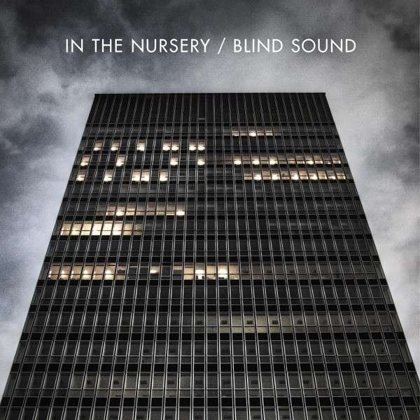 In The Nursery, “Blind Sound”