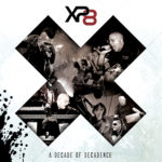 XP8, "X: A Decade of Decadence"