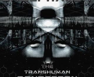 Encephalon, “The Transhuman Condition”