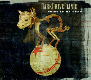 DarkDriveClinic, “Noise In My Head”