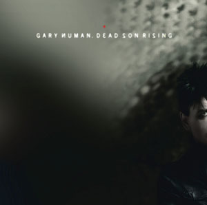 Gary Numan, “Dead Son Rising”