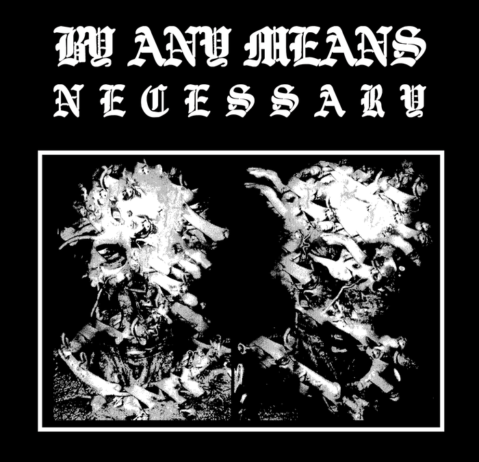 By Any Means Necessary, “By Any Means Necessary”