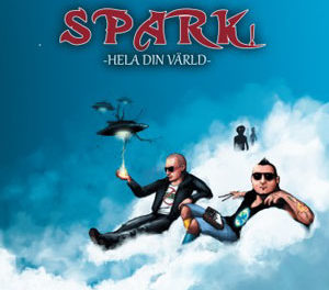 Spark!, “Hela Din Värld”