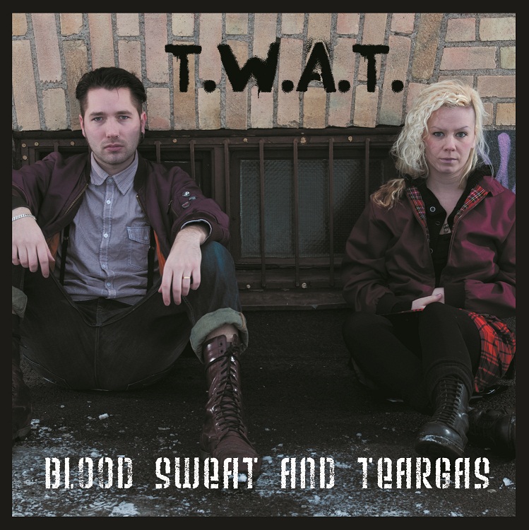 album-cover T.W.A.T., "Blood, Sweat and Teargas"
