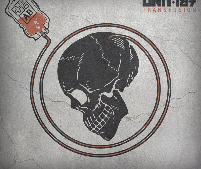 End To End – Unit:187, “Transfusion”