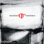 Decoded Feedback, "disKonnekt"