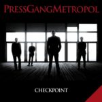 Press Gang Metropol, "Checkpoint"