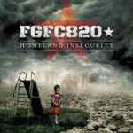 FGFC820, "Homeland Insecurity"