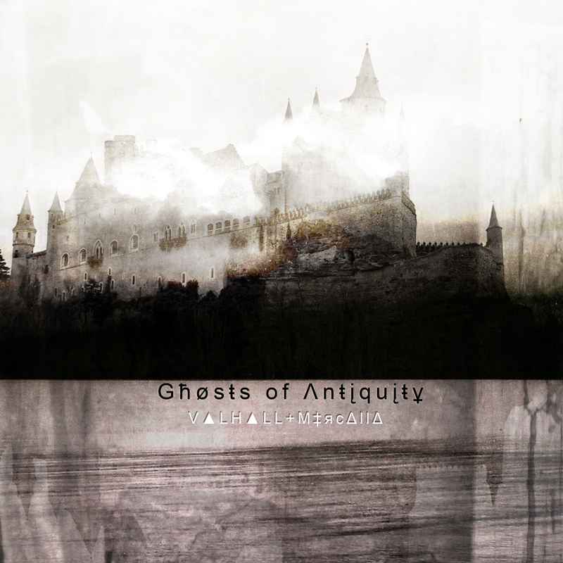 VALMIRCAL V▲LH▲LL + M‡яc▲ll▲, "Għøsŧs of Λnŧįquįŧұ"