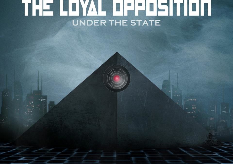 The Loyal Opposition, “Under the State”