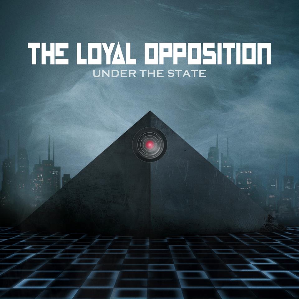 The-Loyal-Opposition The Loyal Opposition, "Under the State"