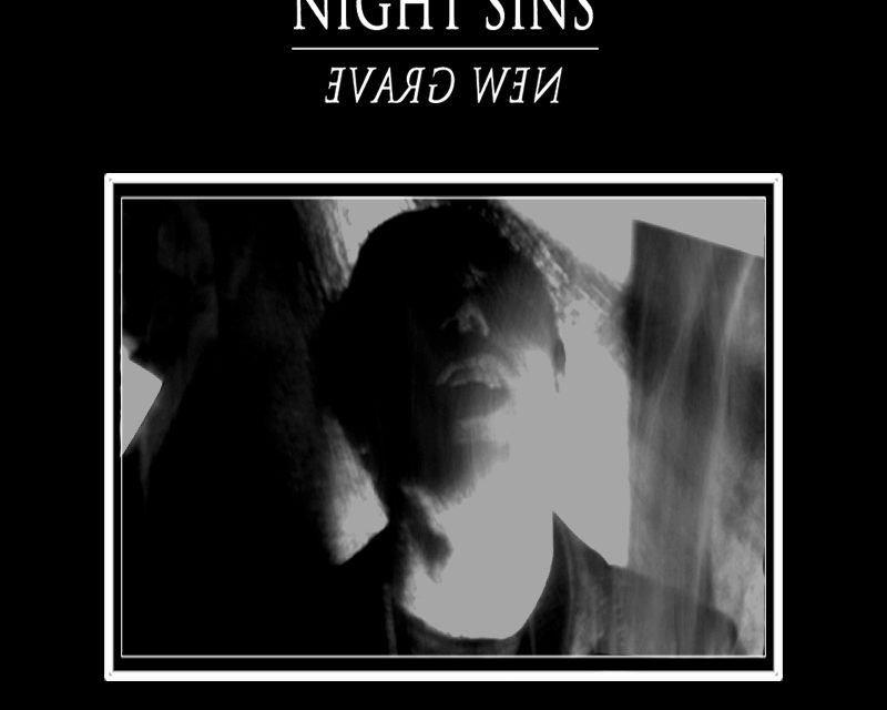 Night Sins, “New Grave”