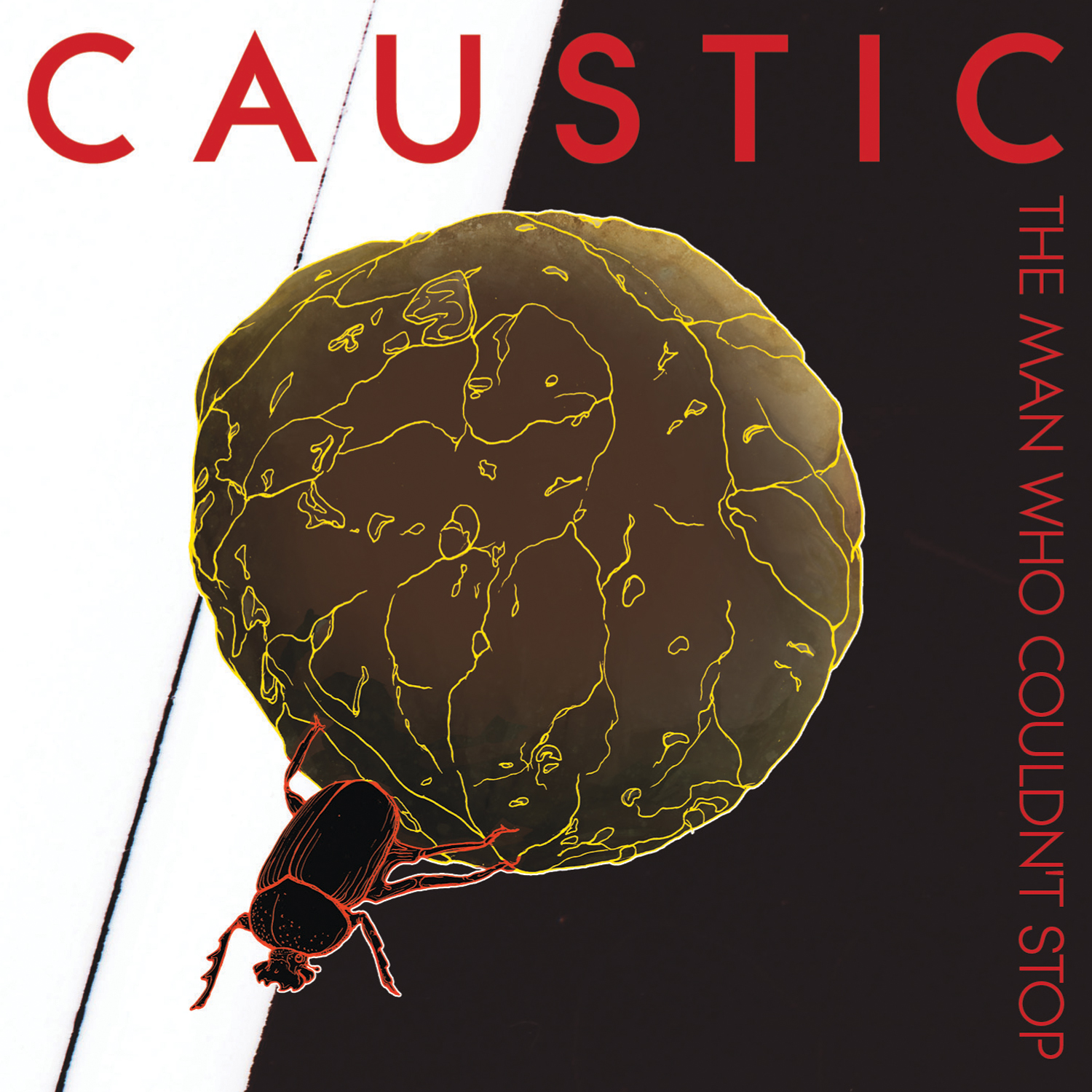 7823880829 Caustic, "The Man Who Couldn't Stop"