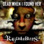 Dead When I Found Her, "Rag Doll Blues"