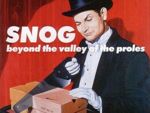 The Pitch: Snog, “Beyond the Valley of the Proles”