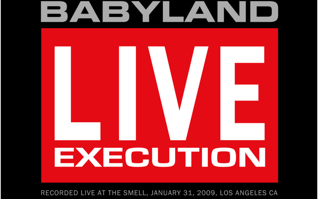 Babyland, “Live Execution”
