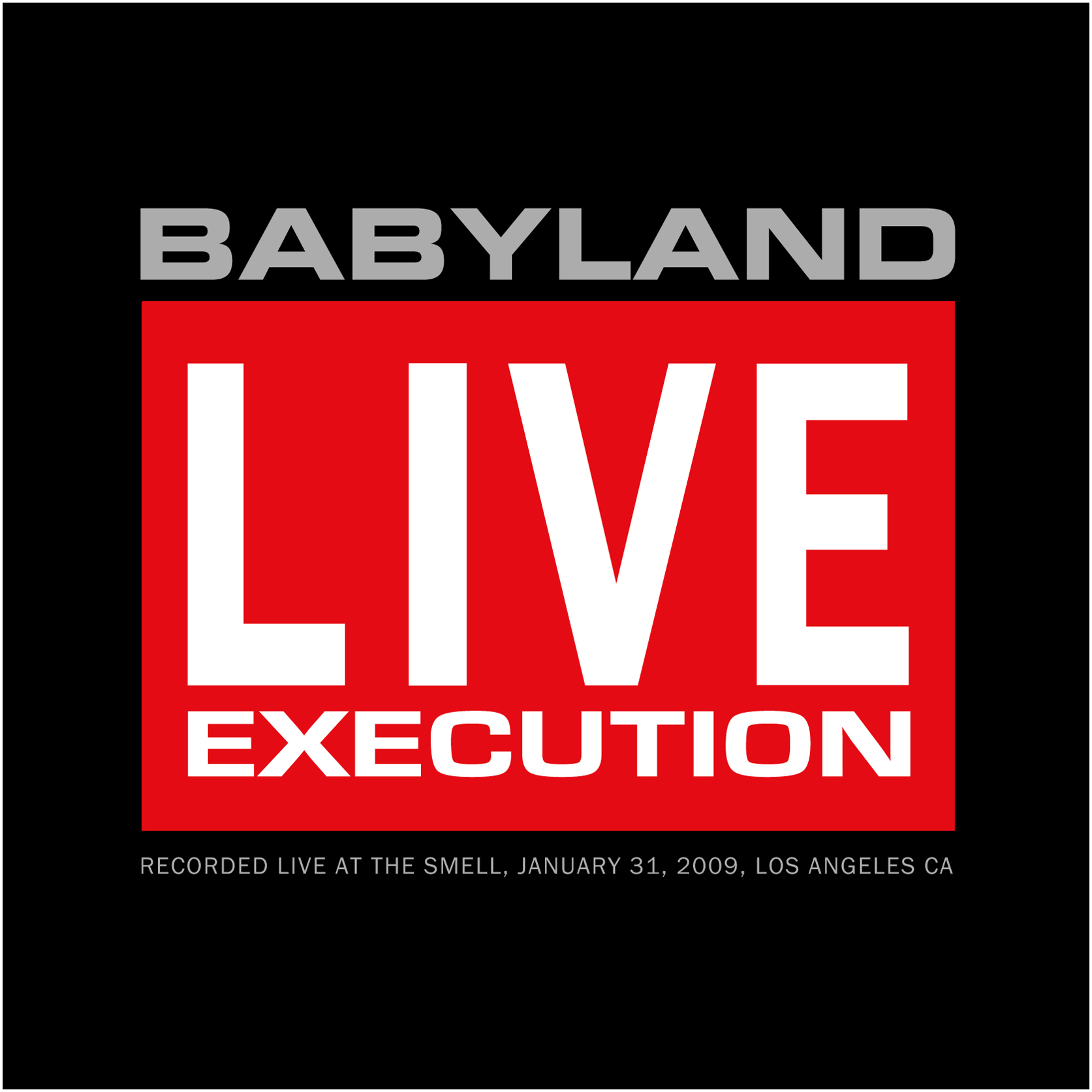 babyland Babyland, "Live Execution"