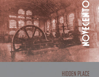 Hidden Place, “Novecento”