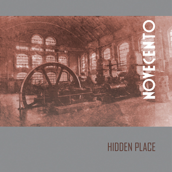 Hidden Place, “Novecento”