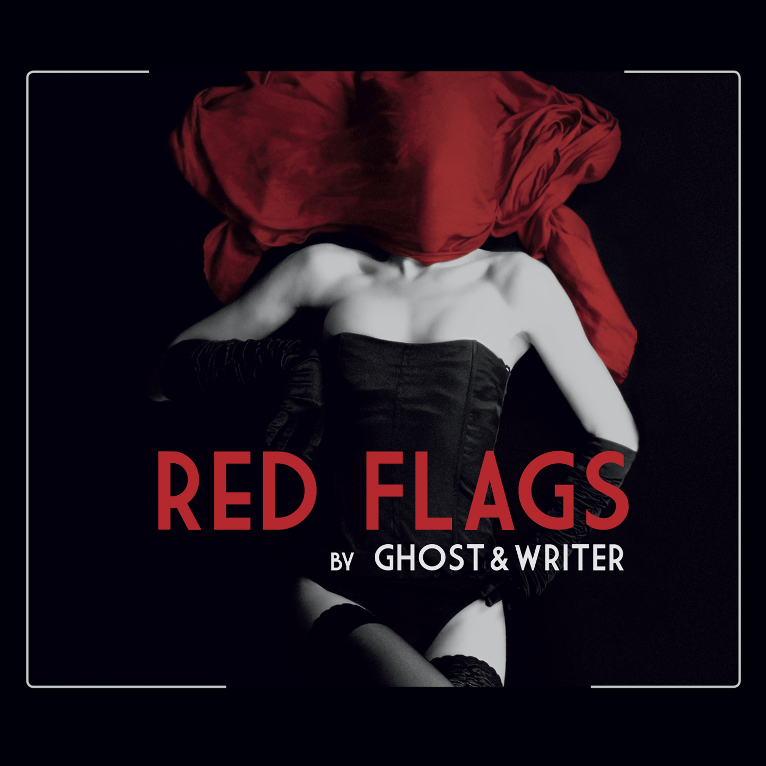 Booklet_GW-RedFlags_METprint.indd Ghost & Writer, "Red Flags"