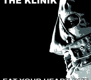 In Conversation: Klinik, “Eat Your Heart Out”