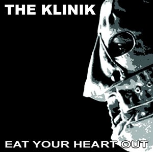 In Conversation: Klinik, “Eat Your Heart Out”