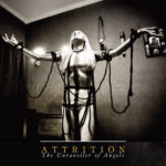 Attrition, "The Unraveller Of Angels"