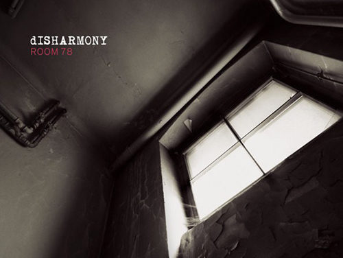 Disharmony, “Room 78”