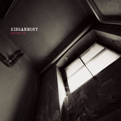 Disharmony, “Room 78”