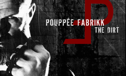 Pouppée Fabrikk, “The Dirt”