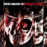 Suicide Commando, "When Evil Speaks"