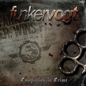 Funker Vogt, “Companion In Crime”