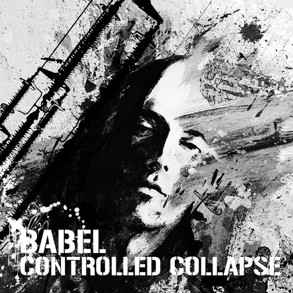 Controlled Collapse, “Babel”