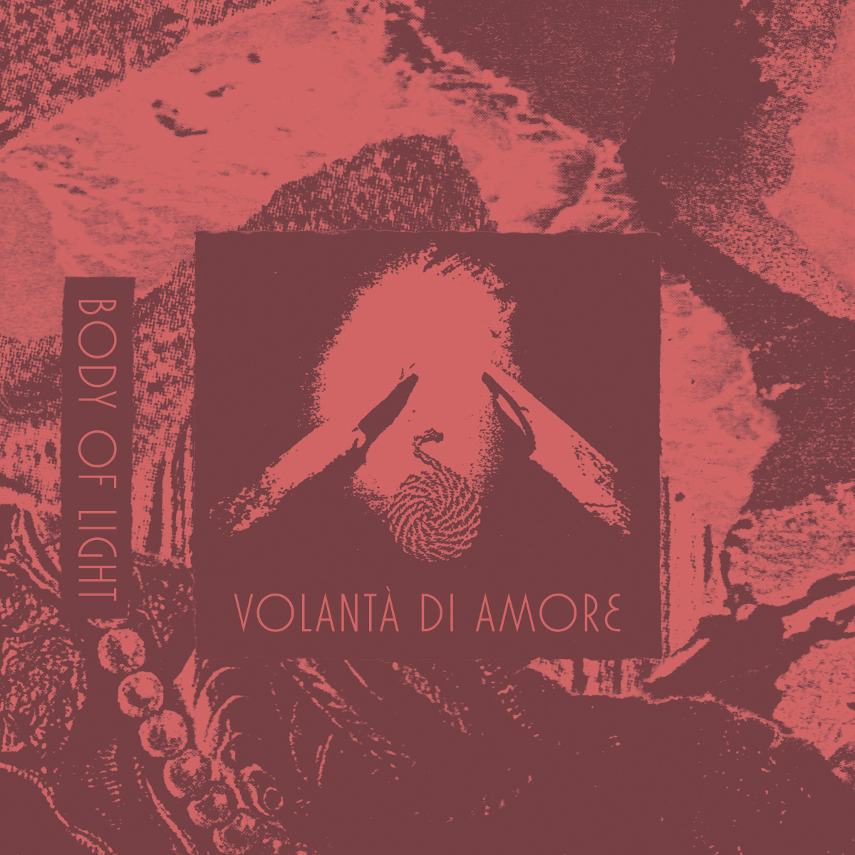 body-of-light Body of Light, "Volontà di Amore"