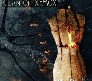 Clan of Xymox, “Matters of Mind, Body & Soul”