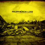 Philipp Münch & Loss, "Transcontinental Desperation"