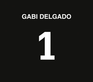 Gabi Delgado, “1”