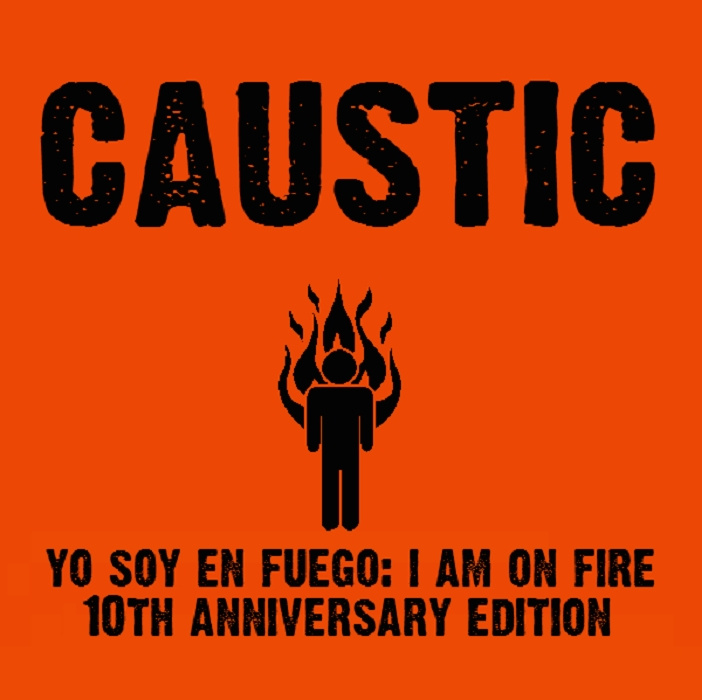 yosoy Replicas: Caustic, "Yo Soy En Fuego"