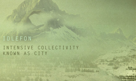 Idlefon, “Intensive Collectivity Known As City”