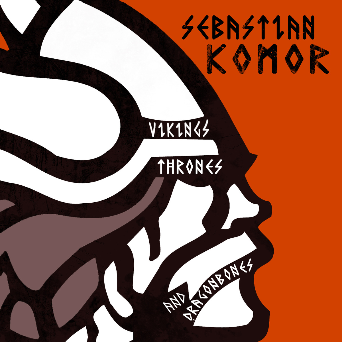 vikingsthrones Sebastian Komor, "Vikings, Thrones & Dragonbones"
