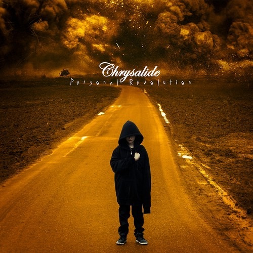 Chrysalide, “Personal Revolution”