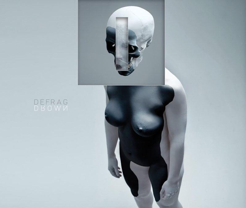 Defrag, “Drown”