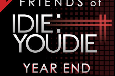 Friends of I Die: You Die Year End Round Up 2014