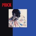 In Conversation: Prick