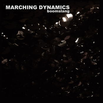 Marching Dynamics, “Boomslang”