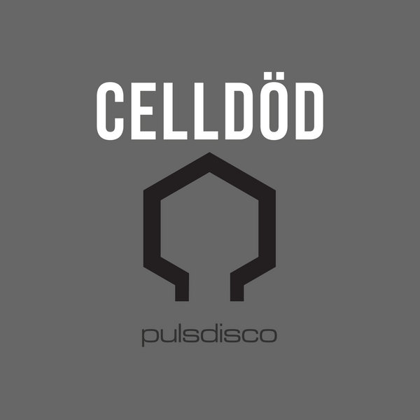 Celldöd, “Pulsdisco”