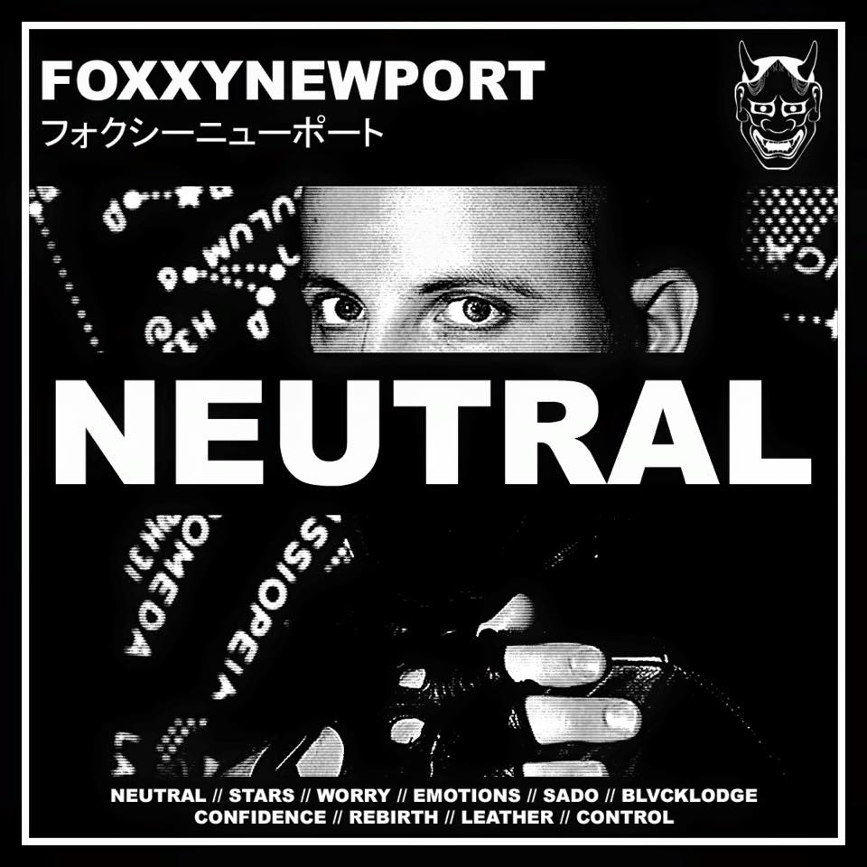 foxxy Foxxy Newport, "Neutral"