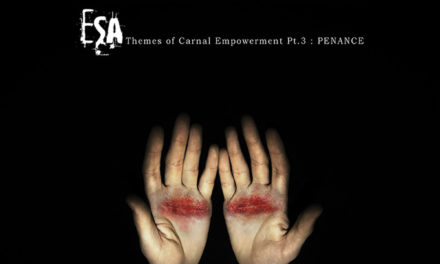 ESA, “Themes of Carnal Empowerment Pt.3: Penance”