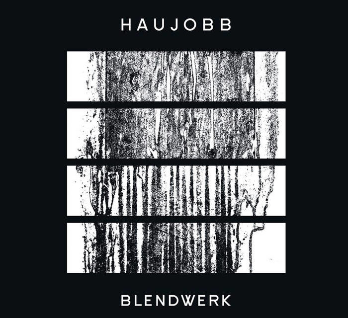 Haujobb, “Blendwerk”