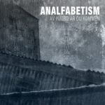 Analfabetism, "Av Hjord är du Kommen"